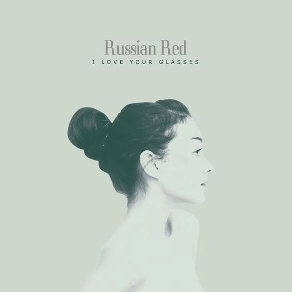 Russian Red_I Love Your Glasses_cover